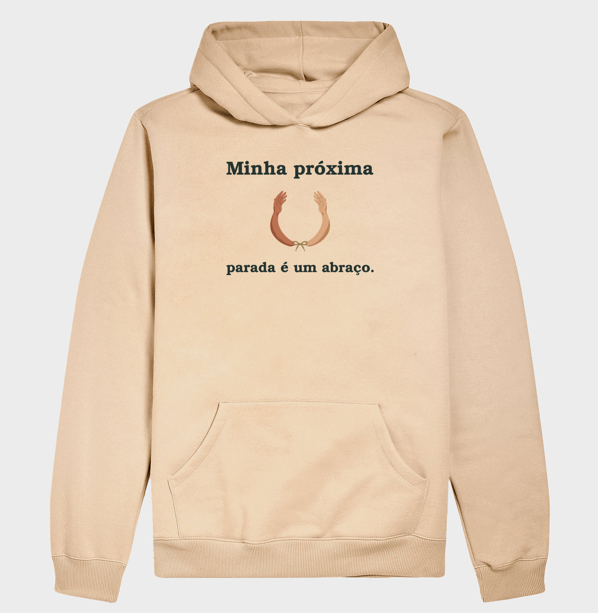Moletom com Capuz - Parada no Abraço, Bege