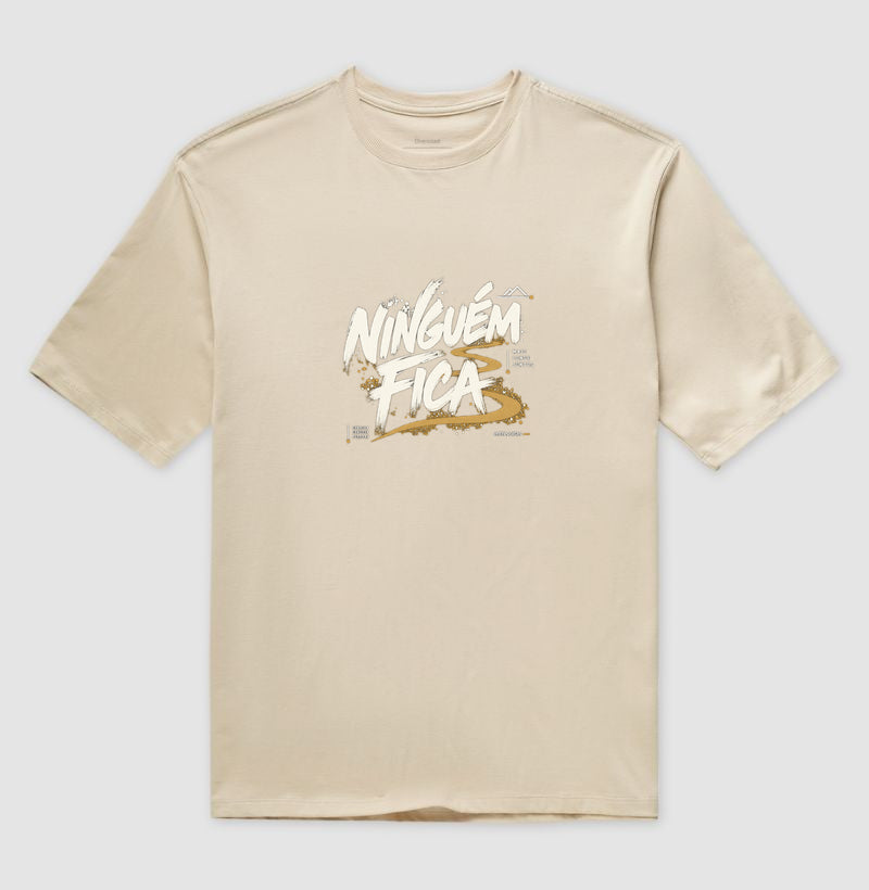 Camiseta Oversized - Ninguém Fica