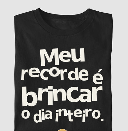 Camiseta Infantil - Recorde de Brincar