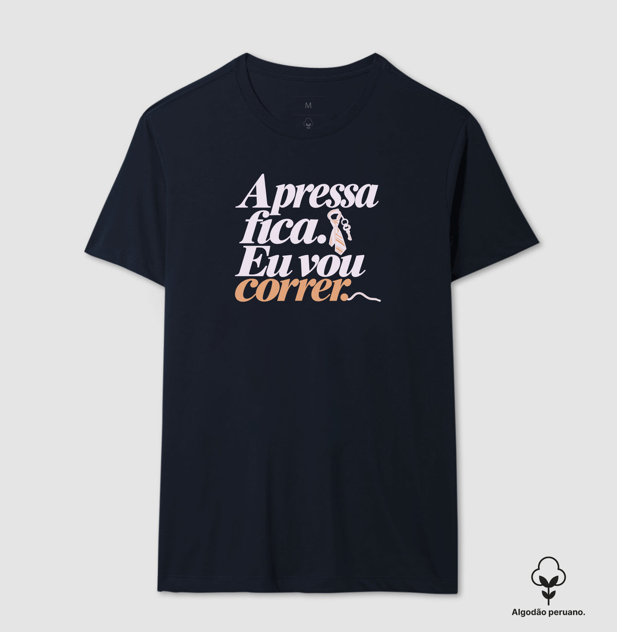 Camiseta Algodão Peruano - Pressa Pendurada