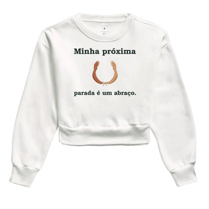 Moletom Cropped - Parada no Abraço, Branca
