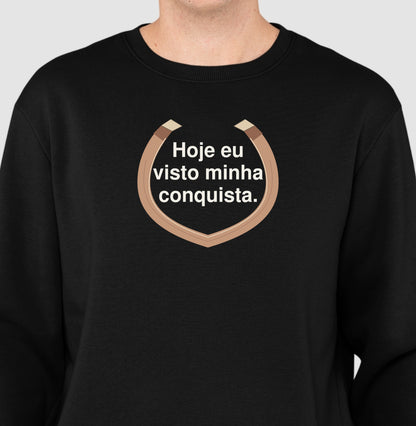 Suéter Moletom - Conquista Vestida