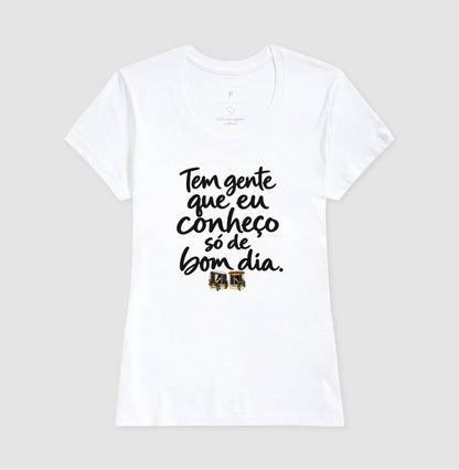 Camiseta Unissex - Bom Dia de Bairro, Feminino, Branca