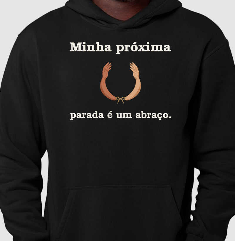 Moletom com Capuz - Parada no Abraço