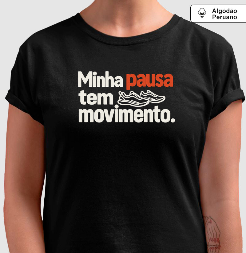 Camiseta Algodão Peruano - Pausa em Movimento