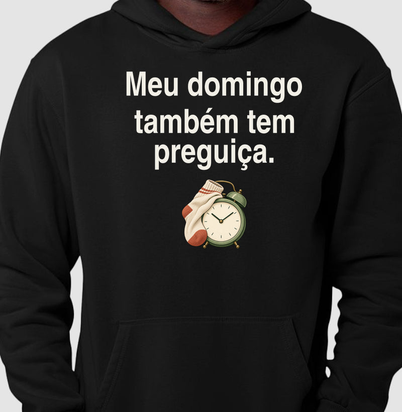 Moletom com Capuz - Domingo sem Pressa