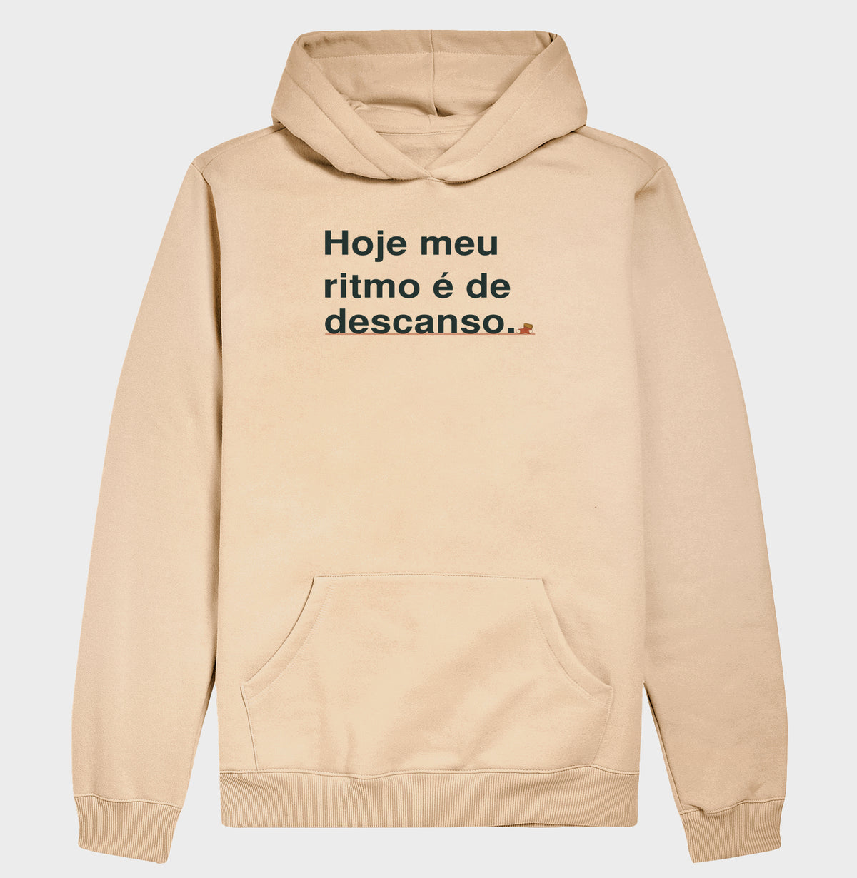Moletom com Capuz - Ritmo de Descanso, Bege
