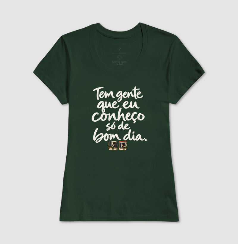 Camiseta Unissex - Bom Dia de Bairro, Feminino, Verde