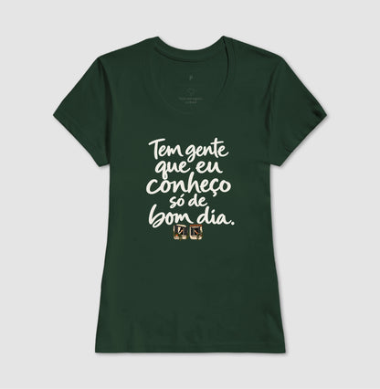 Camiseta Unissex - Bom Dia de Bairro, Feminino, Verde