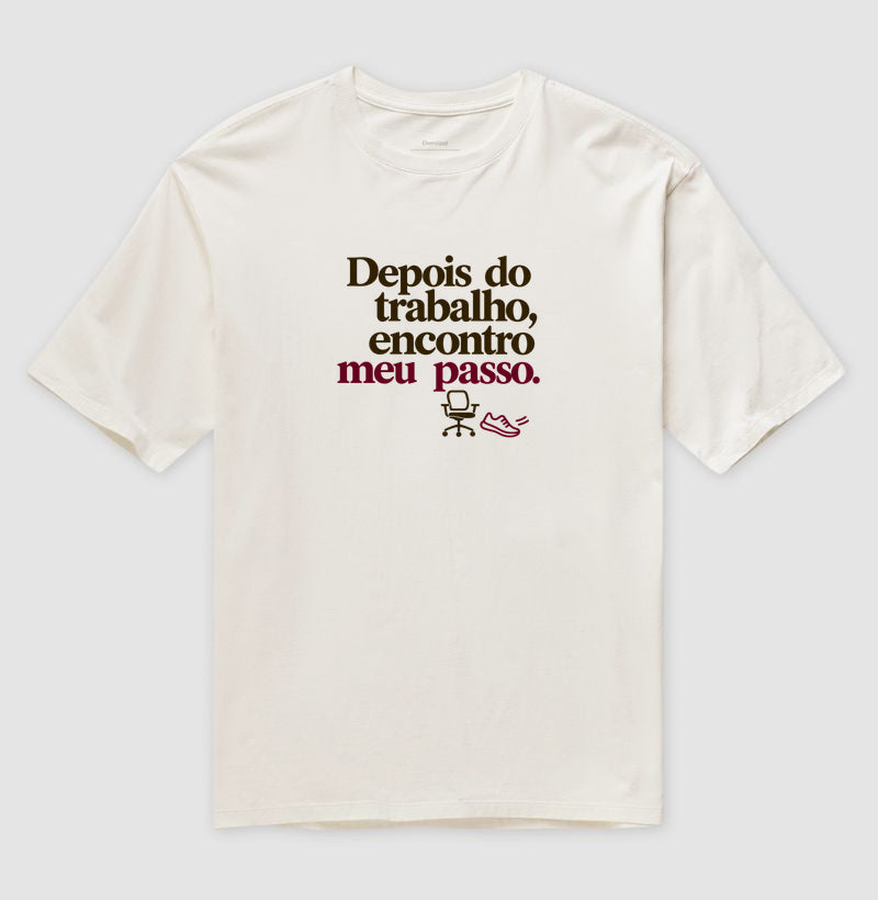 Camiseta Oversized - Depois do Expediente