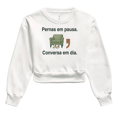 Moletom Cropped - Pernas em Pausa, Branca