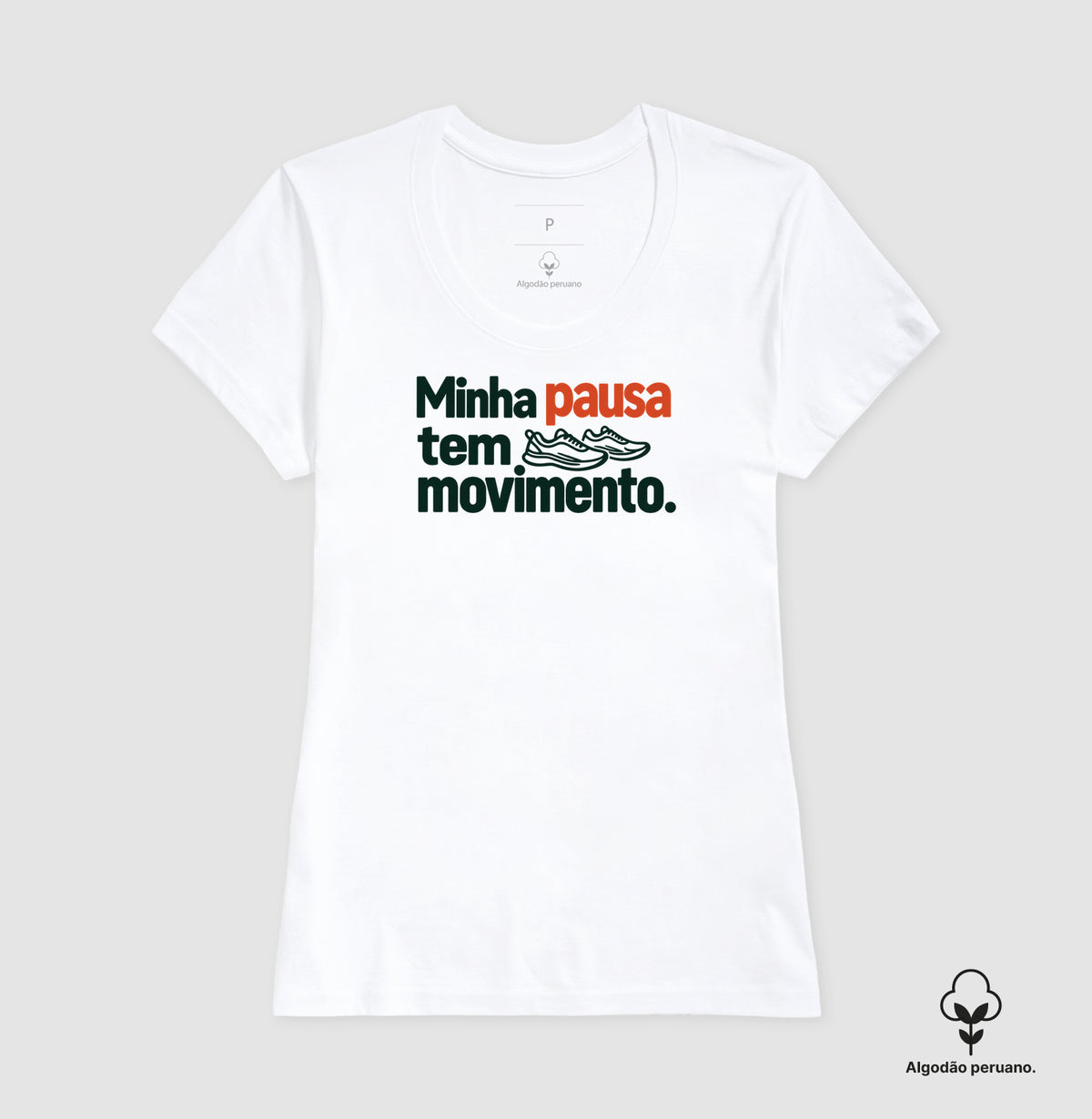 Camiseta Algodão Peruano - Pausa em Movimento