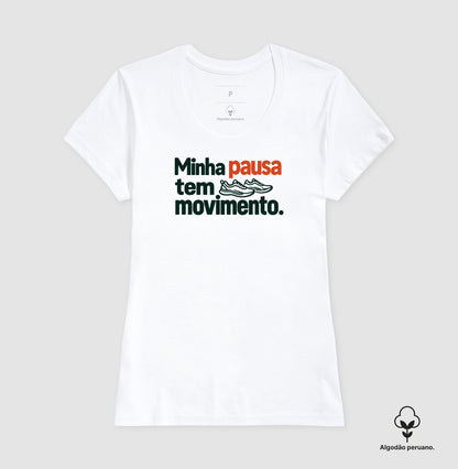 Camiseta Algodão Peruano - Pausa em Movimento