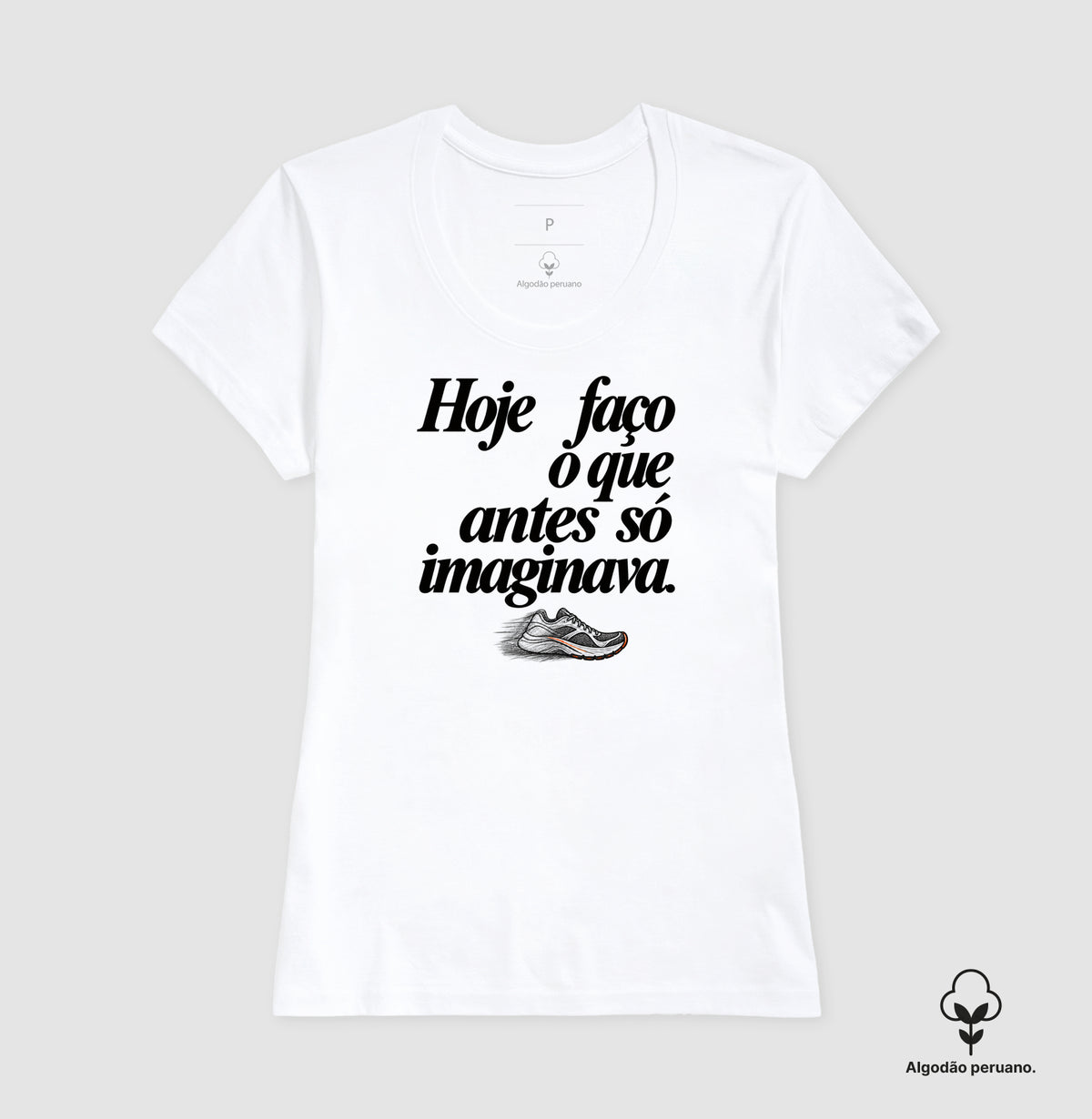 Camiseta Algodão Peruano - Passo que Antes Faltava, Feminino, Branca