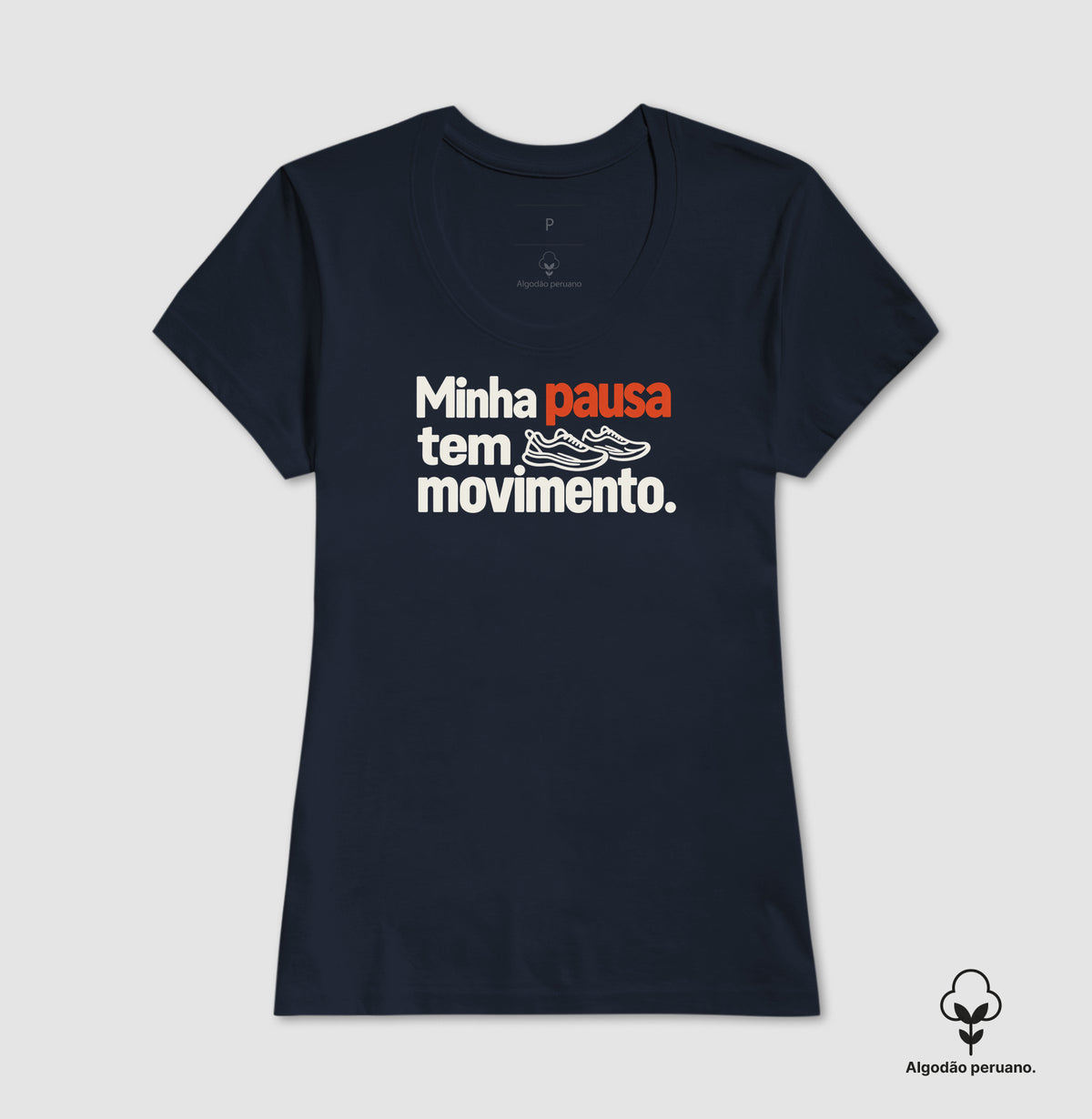 Camiseta Algodão Peruano - Pausa em Movimento