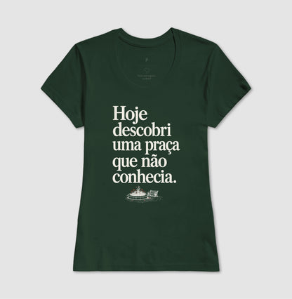 Camiseta Unissex - Praça Descoberta, Feminino, Verde