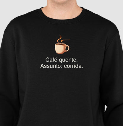 Suéter Moletom - Assunto Quente