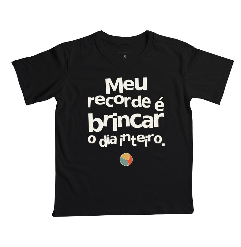 Camiseta Infantil - Recorde de Brincar, Preta