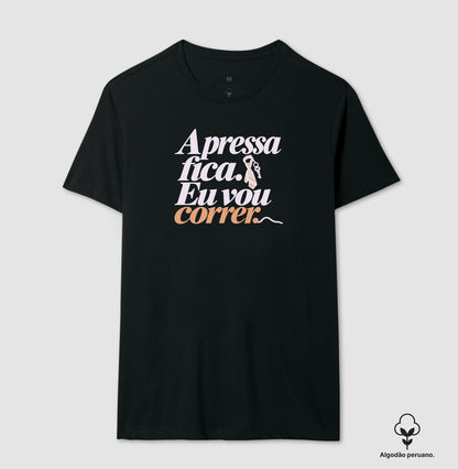 Camiseta Algodão Peruano - Pressa Pendurada