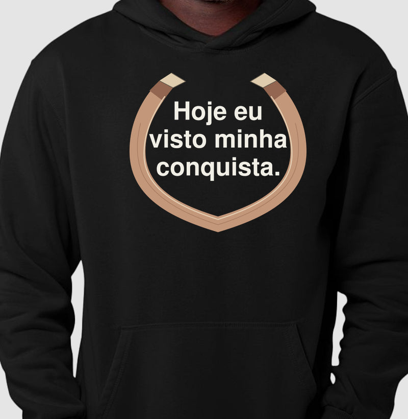 Hoodie Moletom - Conquista Vestida