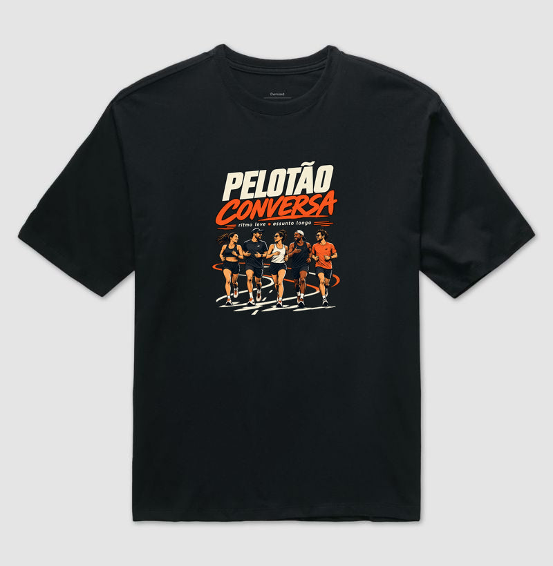 Camiseta Oversized - Pelotão Conversa