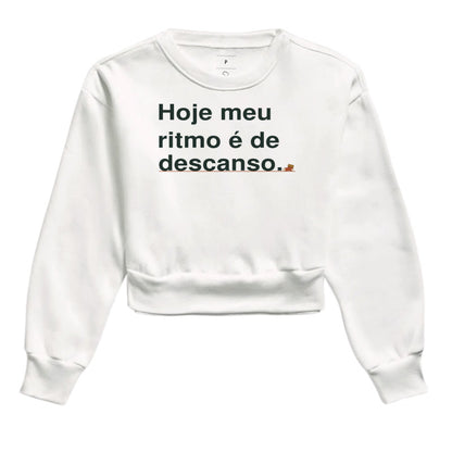 Moletom Cropped - Ritmo de Descanso, Branca