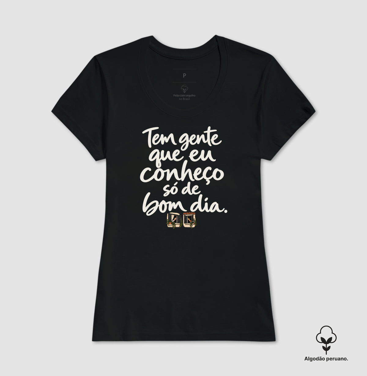 Camiseta Algodão Peruano - Bom Dia de Bairro