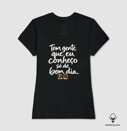 Camiseta Algodão Peruano - Bom Dia de Bairro