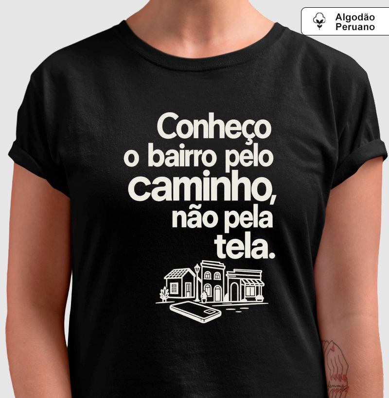 Camiseta Algodão Peruano - Caminho Sem Tela