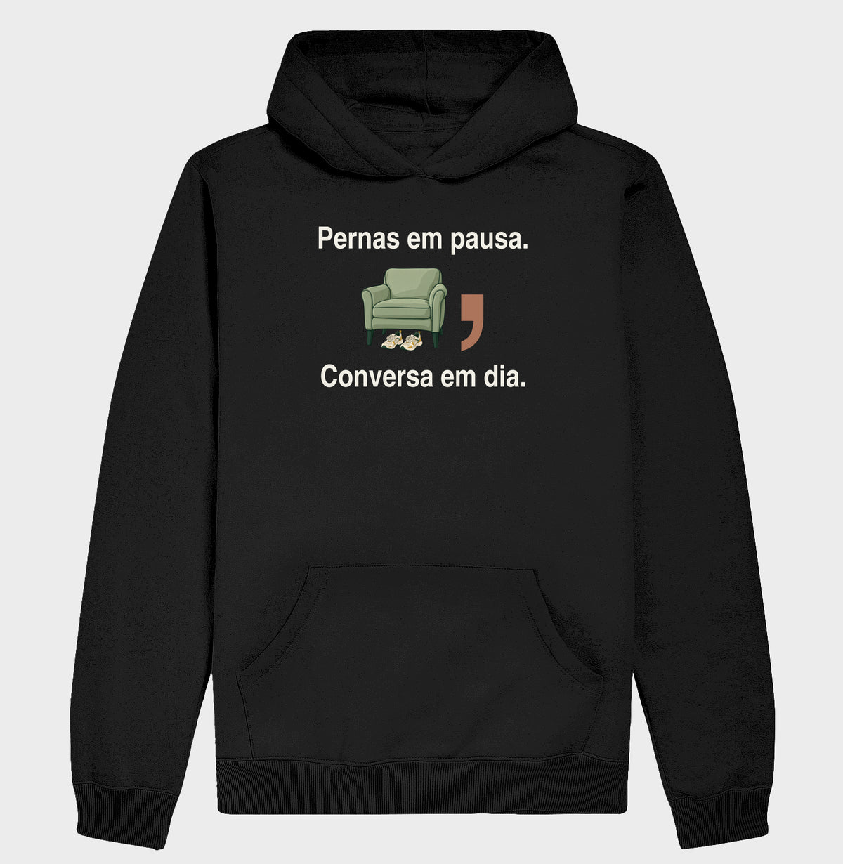 Moletom com Capuz - Pernas em Pausa, Preta