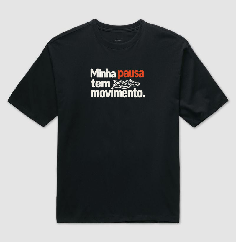 Camiseta Oversized - Pausa em Movimento