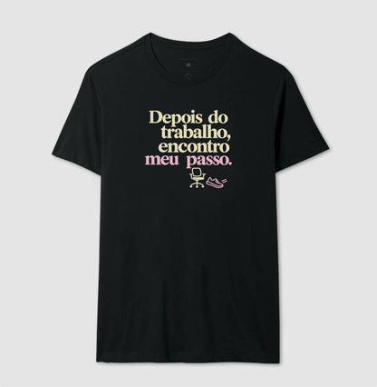 Camiseta Unissex - Depois do Expediente