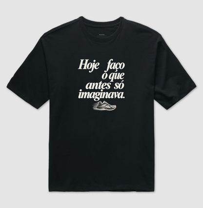 Camiseta Oversized - Passo que Antes Faltava