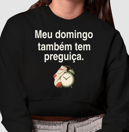 Moletom Cropped - Domingo sem Pressa