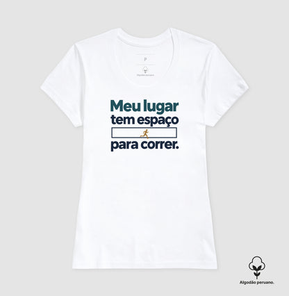Camiseta Algodão Peruano - Lugar para Correr, Feminino, Branca