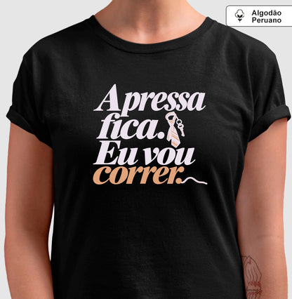 Camiseta Algodão Peruano - Pressa Pendurada