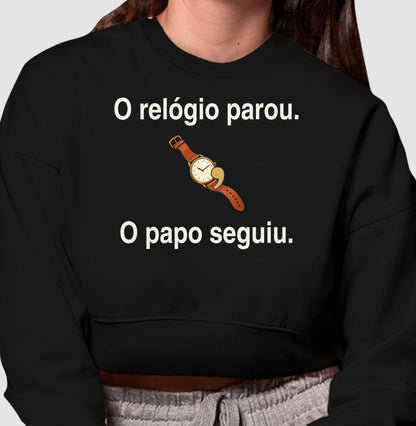 Moletom Cropped - Relógio e Papo