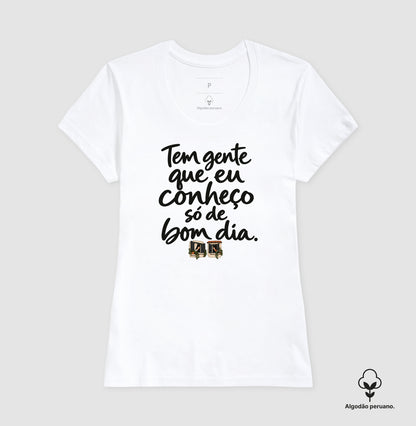Camiseta Algodão Peruano - Bom Dia de Bairro
