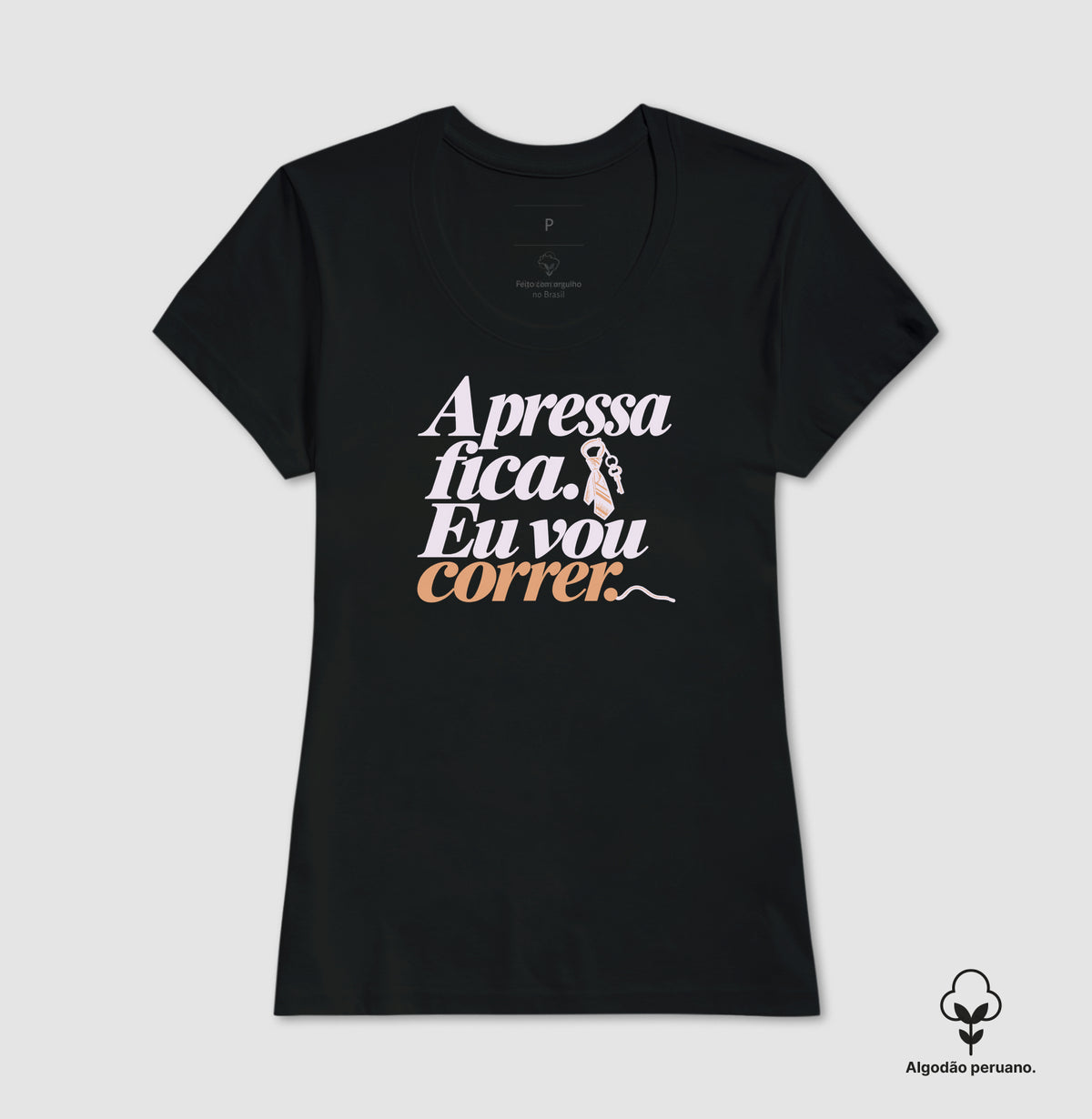 Camiseta Algodão Peruano - Pressa Pendurada