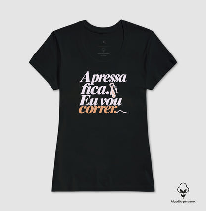 Camiseta Algodão Peruano - Pressa Pendurada