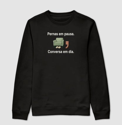 Suéter Moletom - Pernas em Pausa, Preta