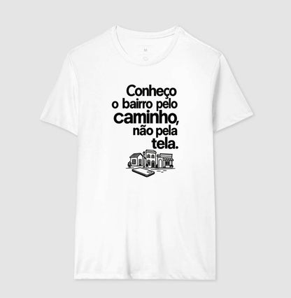 Camiseta Unissex - Caminho Sem Tela, Masculino, Branca