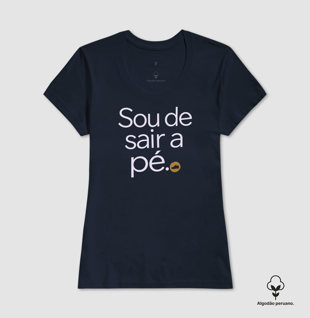Camiseta Algodão Peruano - Gosto de Ir a Pé