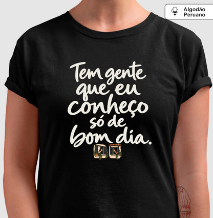 Camiseta Algodão Peruano - Bom Dia de Bairro