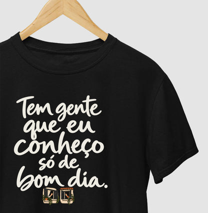 Camiseta Unissex - Bom Dia de Bairro
