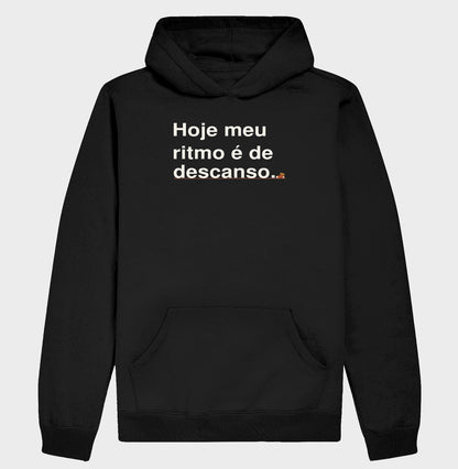 Moletom com Capuz - Ritmo de Descanso, Preta